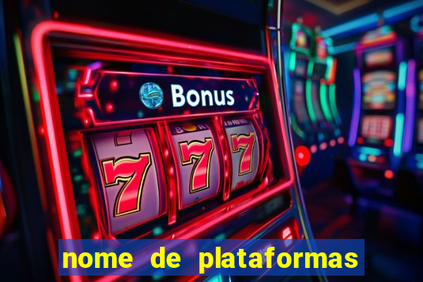 nome de plataformas de jogos